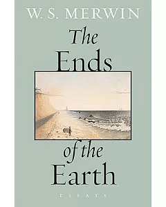 Ends of the Earth: Essays
