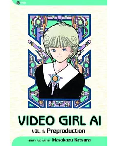 Video Girl Ai 1: Out of the TV and into the Fire