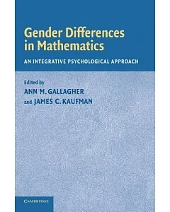Gender Differences In Mathematics: An Integrative Psychological Approach