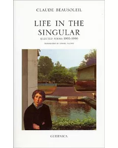 Life in the Singular: Selected Poems : 1993-1999