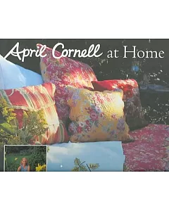 April Cornell at Home: Glorious Prints and Patterns to Decorate and Enhance