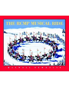 The RCMP Musical Ride