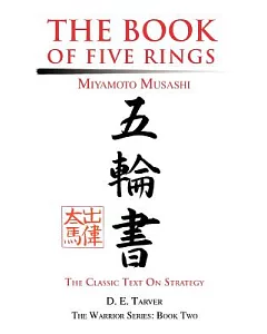 The Book of Five Rings: Miyamoto Musashi