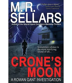 Crone’s Moon: A Rowan Gant Investigation