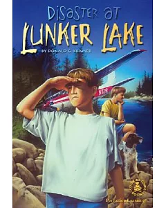 Disaster at Lunker Lake