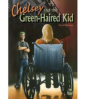 Chelsey and the Green-Haired Kid