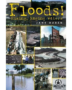 Floods!: Rising, Raging Waters