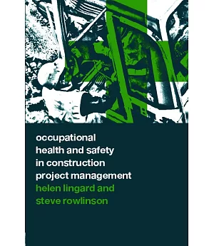 Occupational Health and Safety in Construction Project Management