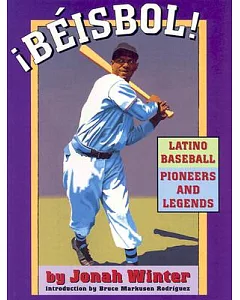 Beisbol: Latino Baseball Pioneers and Legends