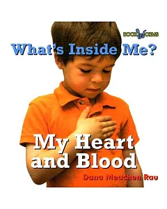 What’s Inside Me?: My Heart and Blood