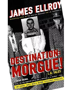 Destination: Morgue!: L.a. Tales