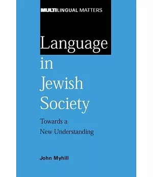 Language in Jewish Society: Towards a New Understanding