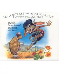 The Tortoise and the Jackrabbit / La Tortuga Y La Liebre