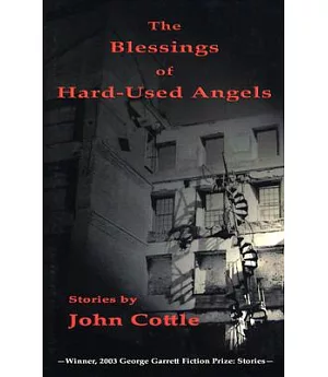 The Blessings of Hard-Used Angels