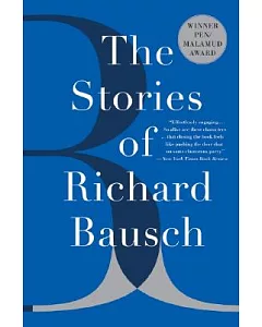 The Stories of Richard bausch