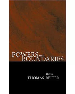 Powers and Boundaries: Poems