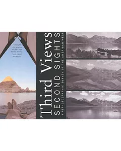 Third Views, Second Sights: A Rephotographic Survey of the American West