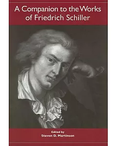 A Companion to the Works of Friedrich Schiller