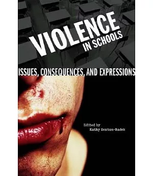 Violence In Schools: Issues, Consequences, And Expressions