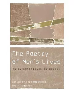 The Poetry Of Men’s Lives: An International Anthology