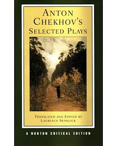 Anton Chekhov’s Selected Plays