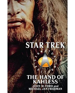 The Hand of Kahless: The Final Reflection / Kahless