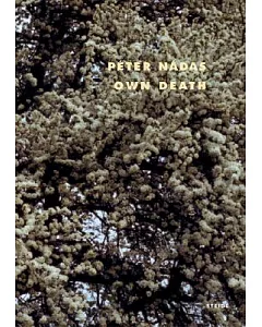 Peter nadas: Own Death