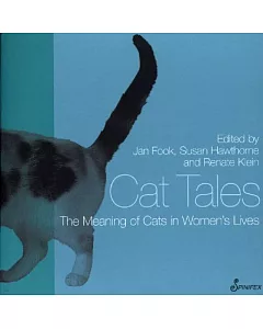 Cat Tales: The Meaning Of Cats In Women’s Lives