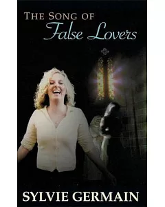 The Song Of False Lovers