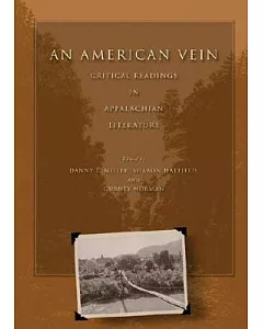 An American Vein: Critical Readings in Appalachian Literature