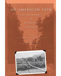 An American Vein: Critical Readings in Appalachian Literature