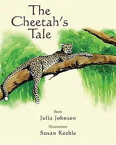 The Cheetah’s Tale