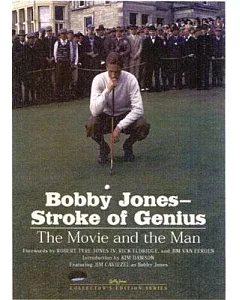 Bobby Jones-Stroke Of Genuis: The Movie And The Man