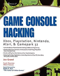 Game Console Hacking: Have Fun While Voiding Your Warranty