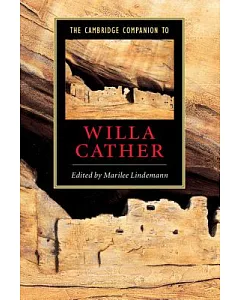 The Cambridge Companion To Willa Cather