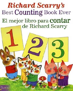 Richard Scarry’ s Best Counting Book Ever/ El Mejor Libro Para Contar De Richard Scarry