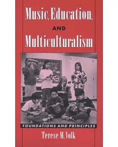 Music, Education, and Multiculturalism: Foundations and Principles