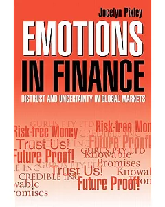 Emotions In Finance: Distrust And Uncertainty In Global Markets