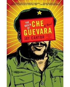 The Death Of Che Guevara: A Novel