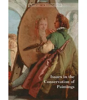 Issues In The Conservation Of Paintings