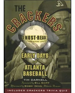 The Crackers: Early Days Of Atlanta Baseball