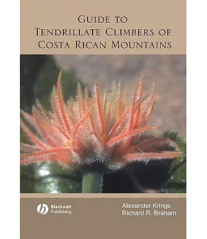 Guide To Tendrillate Climbers Of Costa Rican Mountains