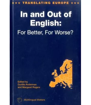 In And Out Of English: For Better, For Worse?