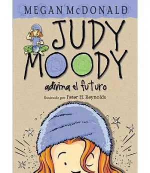Judy Moody Adivina El Futuro / Judy Moody Predicts the Future