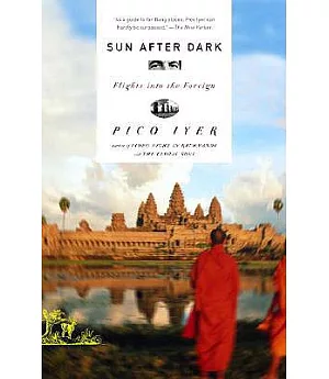 Sun After Dark: Flights Into The Foreign