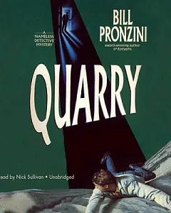 Quarry: A Nameless Detective Mystery