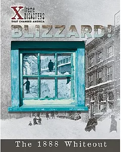 Blizzard!: The 1888 Whiteout