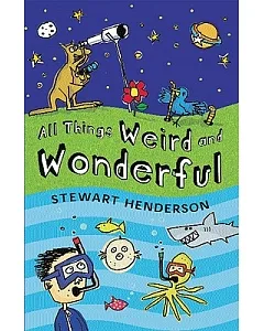 All Things Weird And Wonderful