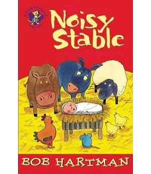 The Noisy Stable: And Other Christmas Stories