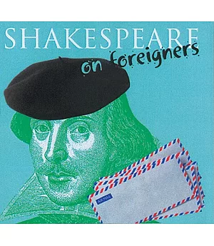 Shakespeare On Foreigners